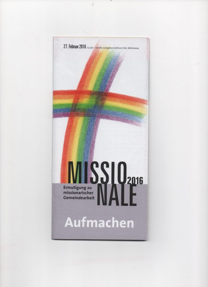 Missionale 2016 - Großveranstaltung - Köln