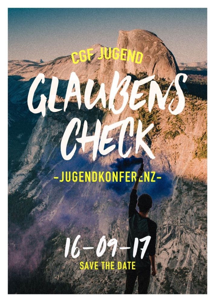 GLAUBENSCHECK! - Jugendkonferenz 2017 - Christusgemeinde Flein - Kleines oder selbst organisiertes Event - Flein